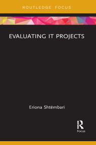 Evaluating IT Projects - 9781032096100 by Eriona Shtëmbari, 9781032096100