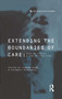 Extending the Boundaries of Care (Medical Ethics and Caring Practices) - 9781859731413 by Tamara Kohn, Rosemary McKechnie, 9781859731413