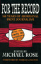 For the Record (160 years of Aboriginal print journalism) by Michael Rose, 9781864480580