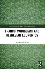 Franco Modigliani and Keynesian Economics - 9780367497019 by Antonella Rancan, 9780367497019
