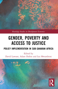 Gender, Poverty and Access to Justice (Policy Implementation in Sub-Saharan Africa) - 9780367502799 by David Lawson, Adam Dubin, Lea Mwambene, 9780367502799