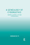 A Genealogy of Cyborgothic (Aesthetics and Ethics in the Age of Posthumanism) - 9781138268081 by Dongshin Yi, 9781138268081