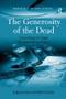 The Generosity of the Dead (A Sociology of Organ Procurement in France) - 9781138260085 by Graciela Nowenstein, 9781138260085