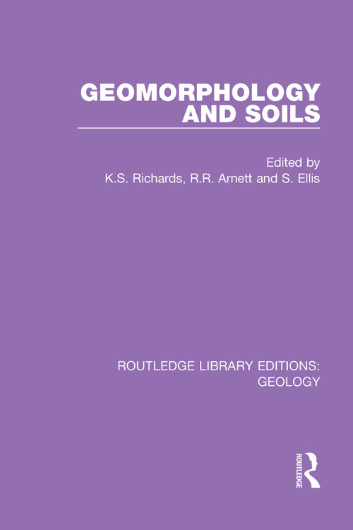 Geomorphology and Soils - 9780367336080 by K.S. Richards, R.R. Arnett, S. Ellis, 9780367336080