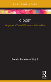 Gidget (Origins of a Teen Girl Transmedia Franchise) - 9780367636937 by Pamela Robertson Wojcik, 9780367636937