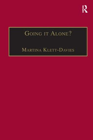 Going it Alone? (Lone Motherhood in Late Modernity) - 9781138266780 by Martina Klett-Davies, 9781138266780