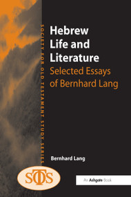 Hebrew Life and Literature (Selected Essays of Bernhard Lang) - 9781032099545 by Bernhard Lang, 9781032099545