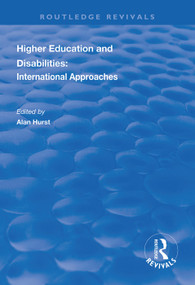 Higher Education and Disabilities (International Approaches) - 9781138319325 by Alan Hurst, 9781138319325