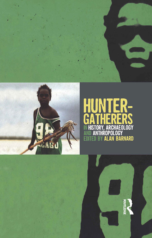 Hunter-Gatherers in History, Archaeology and Anthropology - 9781859738252 by Alan Barnard, 9781859738252