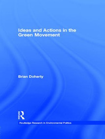 Ideas and Actions in the Green Movement - 9781138992320 by Brian Doherty, 9781138992320