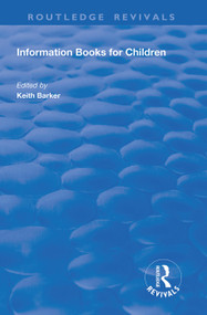 Information Books for Children - 9781138315655 by Keith Barker, 9781138315655