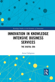 Innovation in Knowledge Intensive Business Services (The Digital Era) - 9781032086866 by Anna Cabigiosu, 9781032086866