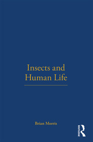 Insects and Human Life - 9781845200756 by Brian Morris, 9781845200756