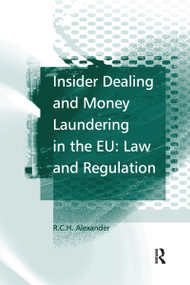 Insider Dealing and Money Laundering in the EU: Law and Regulation - 9781138262720 by R.C.H. Alexander, 9781138262720