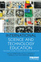 International Science and Technology Education (Exploring Culture, Economy and Social Perceptions) - 9781138506817 by Ortwin Renn, Nicole Karafyllis, Andreas Hohlt, Dorothea Taube, 9781138506817