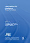 The Internet and Workplace Transformation by Murugan Anandarajan, Thompson S. H. Teo, Claire A. Simmers, 9781138692831