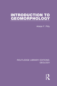 Introduction to Geomorphology - 9780367220792 by Alistair F. Pitty, 9780367220792
