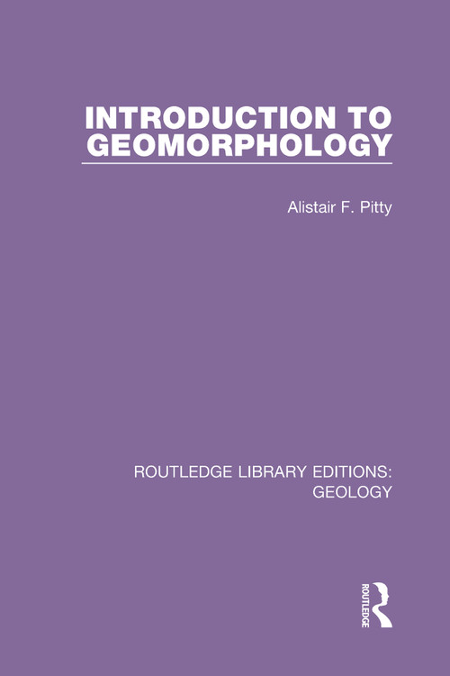 Introduction to Geomorphology - 9780367220792 by Alistair F. Pitty, 9780367220792