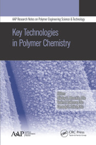 Key Technologies in Polymer Chemistry - 9781774633434 by Nikolay D. Morozkin, Vadim P. Zakharov, Gennady E. Zaikov, 9781774633434