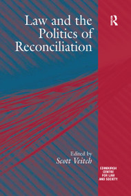 Law and the Politics of Reconciliation - 9781138274624 by Scott Veitch, 9781138274624