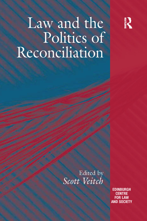 Law and the Politics of Reconciliation - 9781138274624 by Scott Veitch, 9781138274624