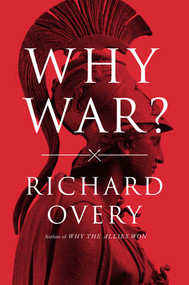 Why War? by Richard Overy, 9781324021742