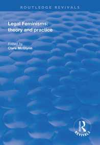 Legal Feminisms (Theory and Practice) - 9781138334007 by Clare McGlynn, 9781138334007