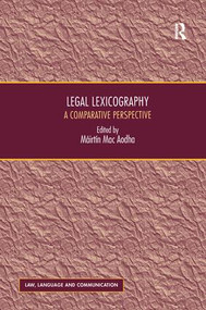 Legal Lexicography (A Comparative Perspective) - 9781138700772 by Máirtín Mac Aodha, 9781138700772