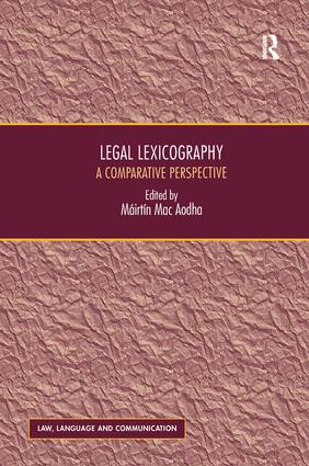 Legal Lexicography (A Comparative Perspective) - 9781138700772 by Máirtín Mac Aodha, 9781138700772