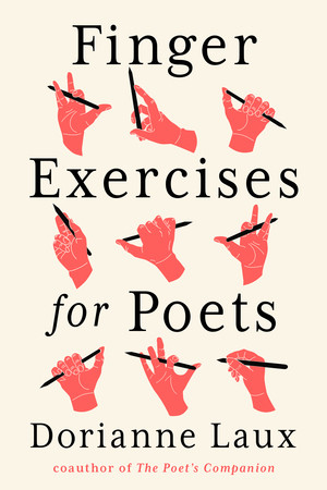 Finger Exercises for Poets by Dorianne Laux, 9781324050667
