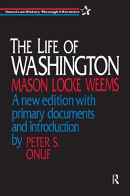 The Life of Washington - 9781563246999 by Mason L. Weems, 9781563246999
