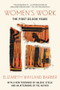 Women's Work (The First 20,000 Years) by Elizabeth Wayland Barber, 9781324076025
