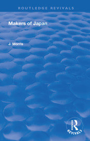 Makers Of Japan - 9781138602335 by J Morris, 9781138602335