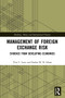 Management of Foreign Exchange Risk (Evidence from Developing Economies) - 9780367542597 by Y. C. Lum, Sardar M. N. Islam, 9780367542597