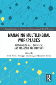 Managing Multilingual Workplaces (Methodological, Empirical and Pedagogic Perspectives) - 9780367521615 by Sierk Horn, Philippe Lecomte, Susanne Tietze, 9780367521615