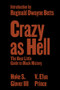 Crazy as Hell (The Best Little Guide to Black History) by Hoke S. Glover III, V. Efua Prince, Reginald Dwayne Betts, 9781324078876