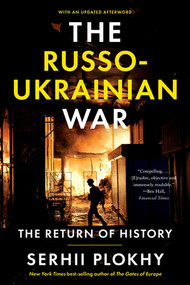 The Russo-Ukrainian War (The Return of History) - 9781324078920 by Serhii Plokhy, 9781324078920