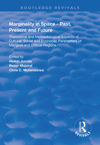 Marginality in Space - Past, Present and Future - 9781138325463 by Heikki Jussila, Roser Majoral, Chris C. Mutambirwa, 9781138325463