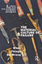 The Material Culture of Failure (When Things Do Wrong) - 9781350091719 by David Jeevendrampillai, Aaron Parkhurst, Timothy Carroll, Julie Shackelford, 9781350091719
