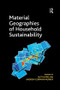 Material Geographies of Household Sustainability - 9781138268333 by Andrew Gorman-Murray, Ruth Lane, 9781138268333