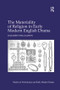 The Materiality of Religion in Early Modern English Drama - 9781138266025 by Elizabeth Williamson, 9781138266025