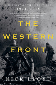 The Western Front (A History of the Great War, 1914-1918) - 9781324095118 by Nick Lloyd, 9781324095118