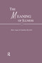 The Meaning of Illness - 9781138980631 by Mark and Herzlich Auge, 9781138980631
