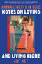 Arrangements in Blue (Notes on Loving and Living Alone) - 9781324095163 by Amy Key, 9781324095163