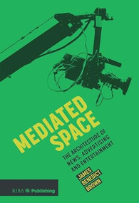 Mediated Space by James Brown, 9781859469477