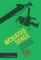 Mediated Space by James Brown, 9781859469477