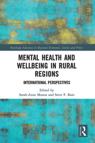 Mental Health and Wellbeing in Rural Regions (International Perspectives) - 9780367544867 by Sarah-Anne Munoz, Steve F. Bain, 9780367544867