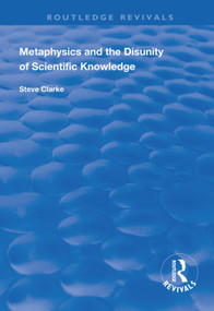 Metaphysics and the Disunity of Scientific Knowledge - 9781138326033 by Steve Clarke, 9781138326033