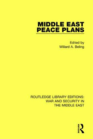 Middle East Peace Plans - 9781138657199 by Willard A. Beling, 9781138657199