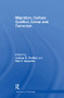 Migration, Culture Conflict, Crime and Terrorism - 9781138277885 by Rob T. Guerette, Joshua D. Freilich, 9781138277885
